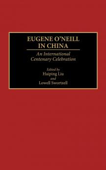 Eugene O'Neill in China
