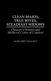 Clean Maids True Wives Steadfast Widows