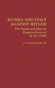 Russia and Italy Against Hitler