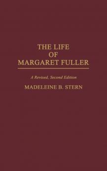 The Life of Margaret Fuller