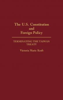 The U.S. Constitution and Foreign Policy