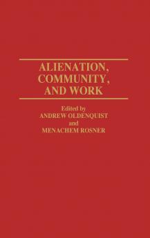 Alienation Community and Work