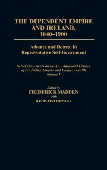 The Dependent Empire and Ireland 1840-1900