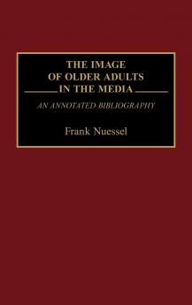 The Image of Older Adults in the Media