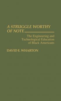 A Struggle Worthy of Note