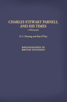 Charles Stewart Parnell and His Times