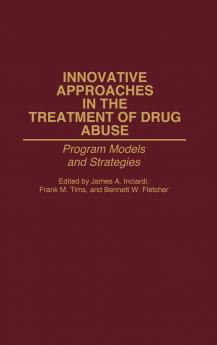 Innovative Approaches in the Treatment of Drug Abuse