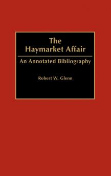 The Haymarket Affair