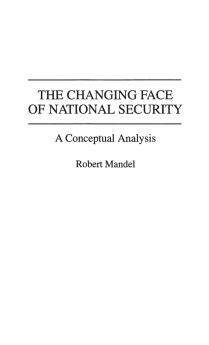 The Changing Face of National Security