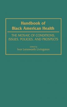 Handbook of Black American Health