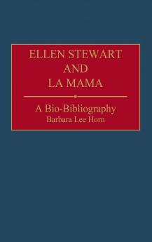 Ellen Stewart and La Mama