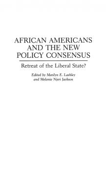 African Americans and the New Policy Consensus