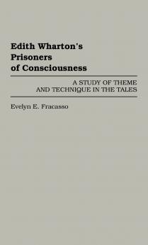 Edith Wharton's Prisoners of Consciousness