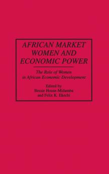 African Market Women and Economic Power