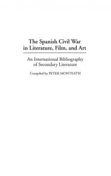 The Spanish Civil War in Literature Film and Art