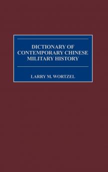 Dictionary of Contemporary Chinese Military History