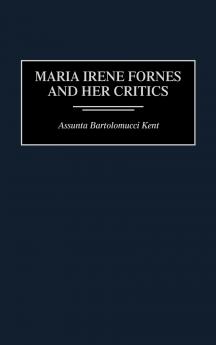 Maria Irene Fornes and Her Critics