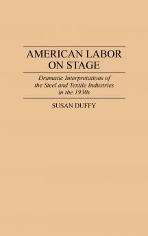 American Labor on Stage