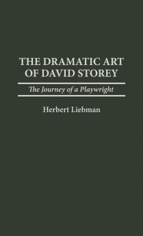 The Dramatic Art of David Storey