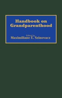 Handbook on Grandparenthood