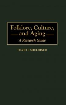 Folklore Culture and Aging