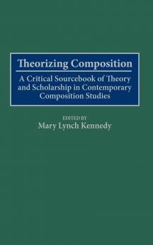 Theorizing Composition