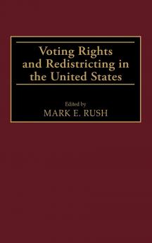 Voting Rights and Redistricting in the United States