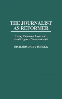The Journalist as Reformer