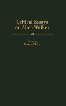Critical Essays on Alice Walker