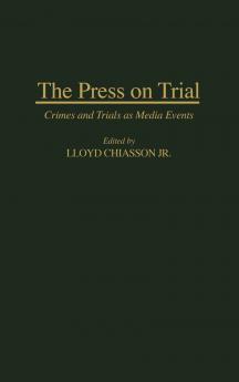 The Press on Trial