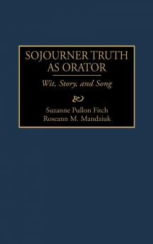 Sojourner Truth as Orator