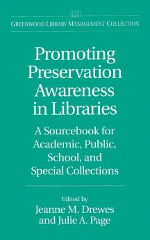 Promoting Preservation Awareness in Libraries