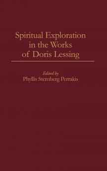 Spiritual Exploration in the Works of Doris Lessing