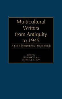 Multicultural Writers from Antiquity to 1945