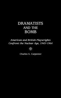 Dramatists and the Bomb