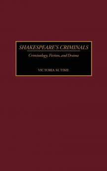 Shakespeare's Criminals