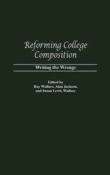 Reforming College Composition