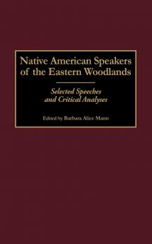 Native American Speakers of the Eastern Woodlands