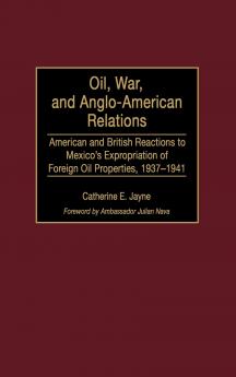 Oil War and Anglo-American Relations