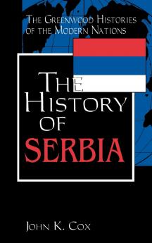 The History of Serbia