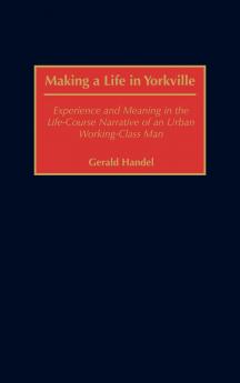 Making a Life in Yorkville