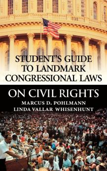 Student's Guide to Landmark Congressional Laws on Civil Rights