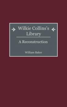 Wilkie Collins's Library