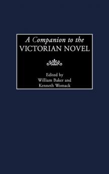 A Companion to the Victorian Novel