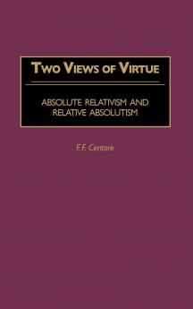 Two Views of Virtue