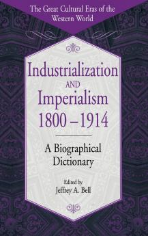 Industrialization and Imperialism 1800-1914