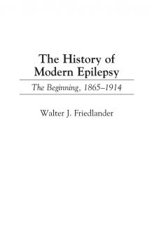 The History of Modern Epilepsy