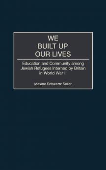 We Built Up Our Lives