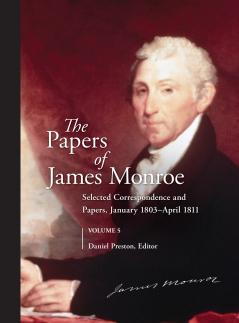 The Papers of James Monroe Volume 5