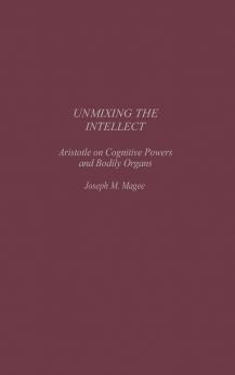 Unmixing the Intellect